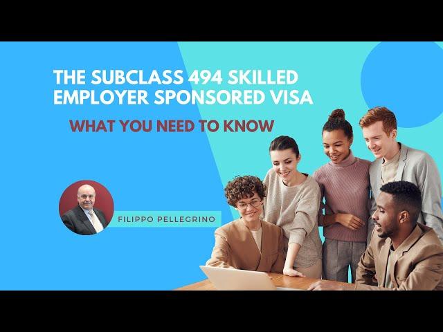 The Subclass 494 Visa - Here's What You Must Know