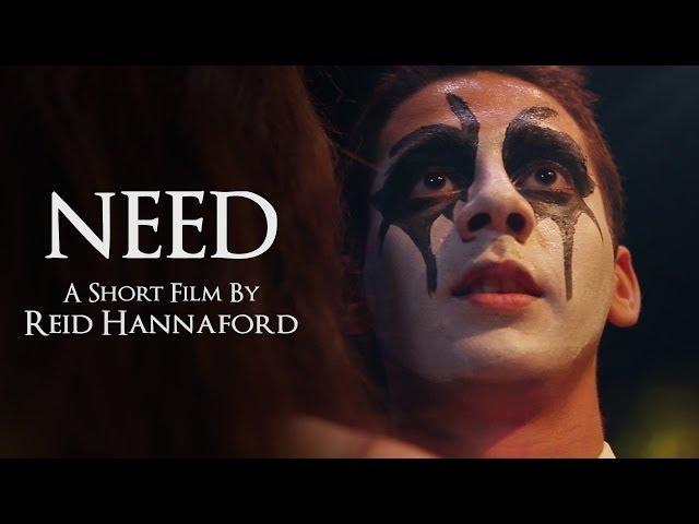 NEED - A Short Film by Reid Hannaford