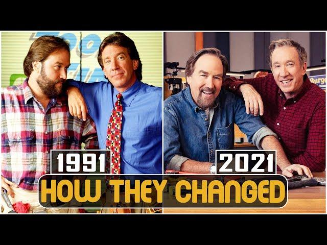 Home Improvement 1991 Cast Then and Now 2021 How They Changed