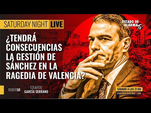 Saturday Night Live; ¿Tendrá consecuencias la gestión de Pedro Sánchez en la tragedia de Valencia?