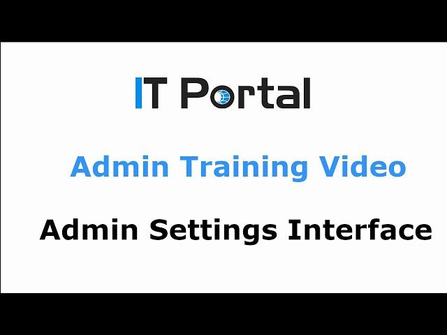 IT Portal - Admin Settings Interface