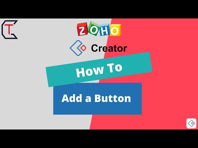 How to Add a Button in Zoho Creator