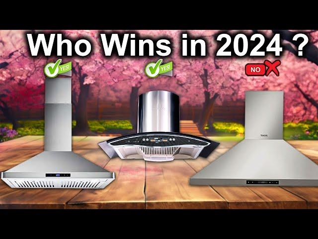 Best Range Hoods OF 2024, Tested And Reviewed