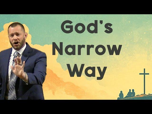 God's Narrow Way