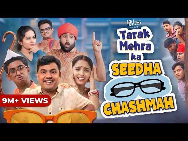 Tarak Mehra Ka Seedha Chashmah | Take A Break