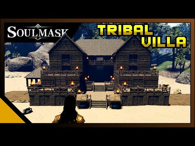 Soulmask: Tribal Villa - Mid Game (Build Guide)