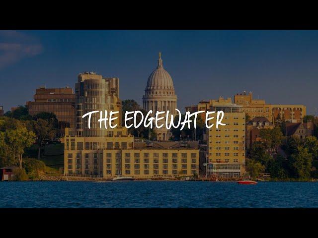 The Edgewater Review - Madison , United States of America