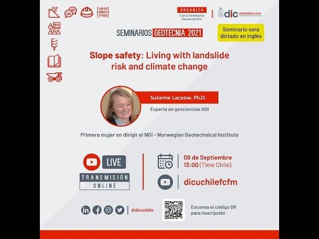 Seminario de Geotecnia= Slope safety: Living with landslide risk and climate change