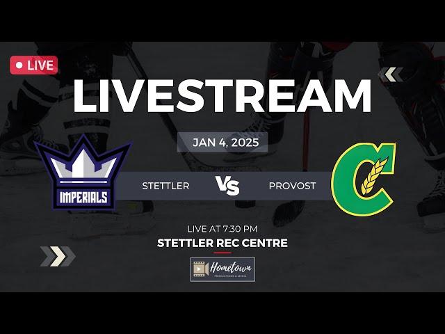 LIVE - Stettler Imperials VS Provost Combines - January 4, 2025