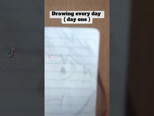 Drawing every day ( day one )