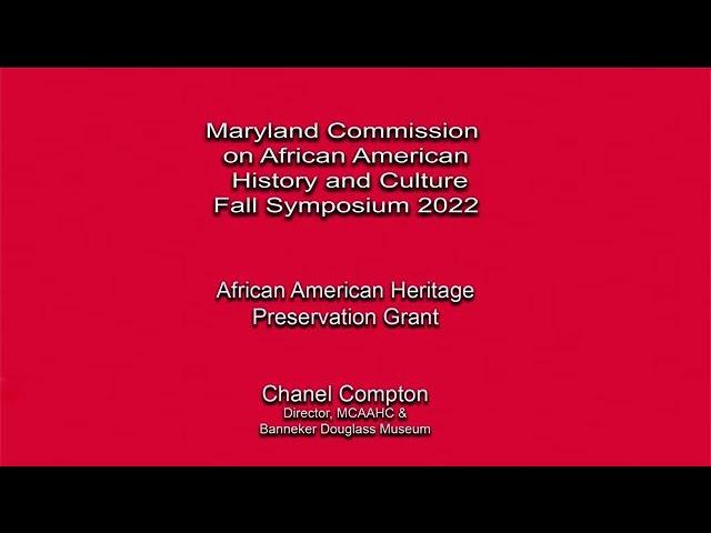 African American Heritage Preservation Program Grant - Chanel Compton