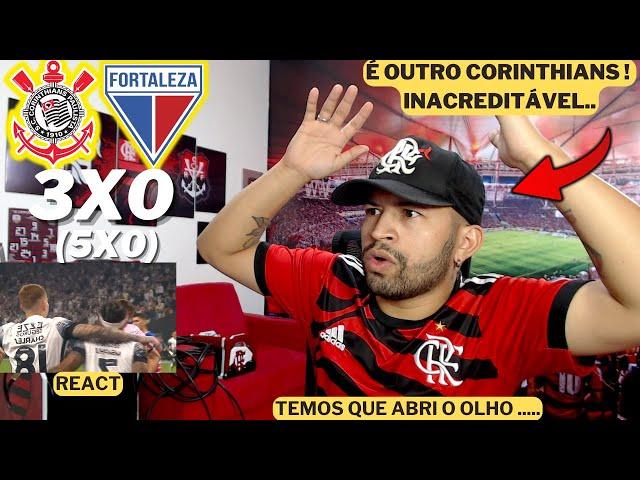 REACT- CORINTHIANS 3X0 FORTALEZA- PASSOU COMO QUIS ! INACREDITÁVEL-QUARTAS DE FINAL DA SUL-AMERICANA