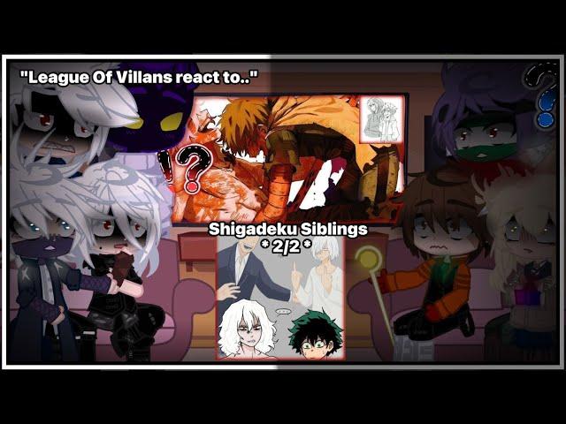 "League Of Villans react to.." 《My AU》 + {angst} * 2/2 *