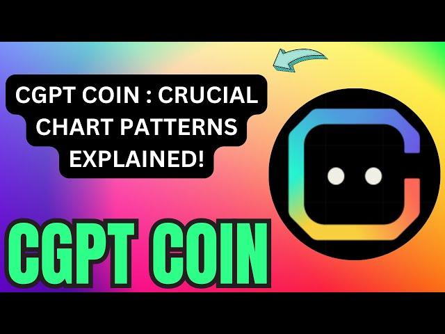 CGPT COIN ENTRY & EXIT UPDATES ! CGPT COIN PRICE PREDICATION ! CGPT COIN TECHNICAL ANALYSIS !