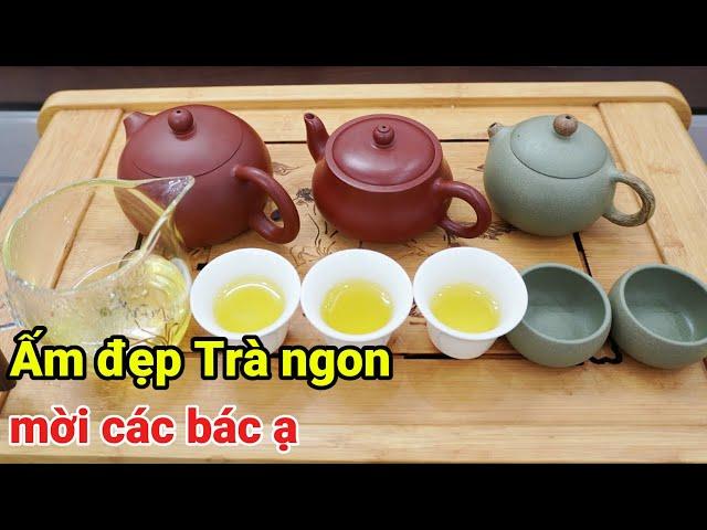 Ấm Đẹp Trà Ngon Thái Nguyên Mời Các Bác Mẻ Trà Tôm Nõn em mới làm