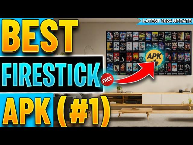 BEST APK FOR FIRESTICK 2024  (#1)