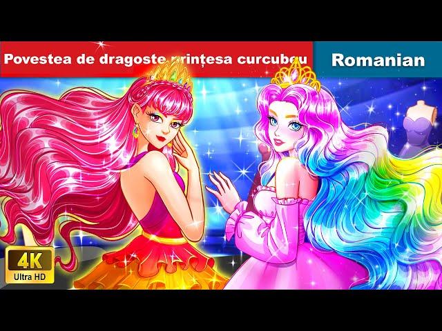 Povestea de dragoste prințesa curcubeu Rainbow Princess Love Story  Romanian Fairy Tales