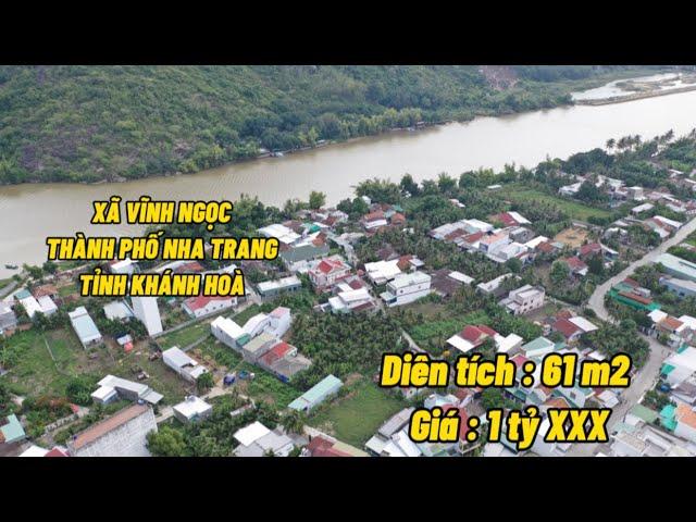 BÁN ĐẤT THÔN XUÂN LẠC , XÃ VĨNH NGỌC , THÀNH PHỐ NHA TRANG , TỈNH KHÁNH HOÀ