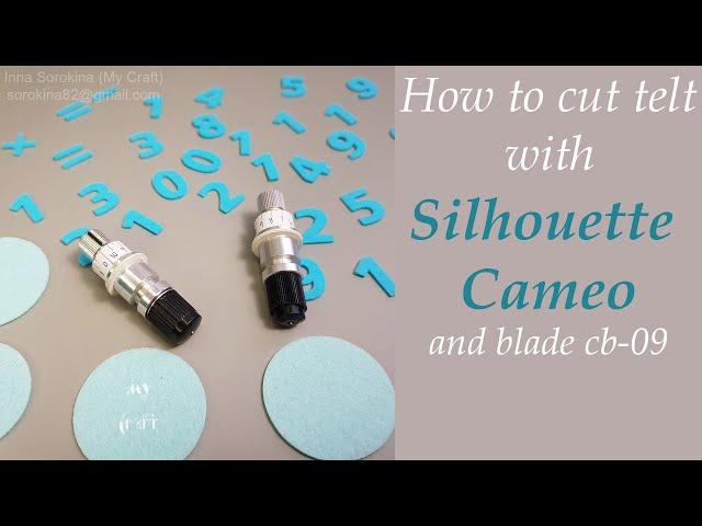 Silhouette Cameo - How to cut felt / blade cb-09 review