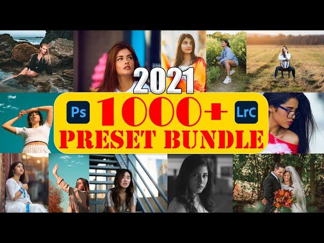 2021 PRESETS BUNDLE - ALL IN ONE - 1000+ PRESETS FOR PHOTOSHOP AND LIGHTROOM FREE