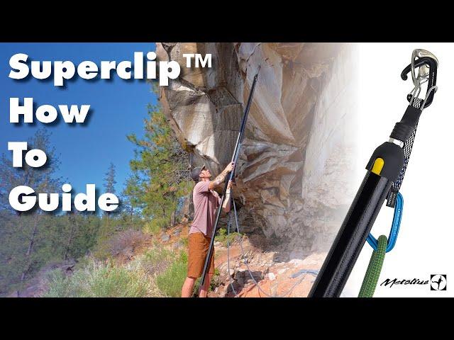 Superclip - How To Guide