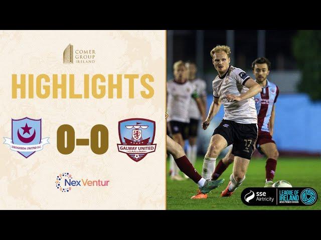 HIGHLIGHTS | DROGHEDA UNITED 0-0 GALWAY UNITED