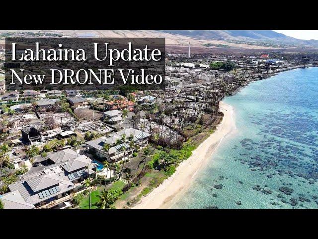 LAHAINA FIRE Recovery Update - December 2023 DRONE Video of Entire BURN-ZONE