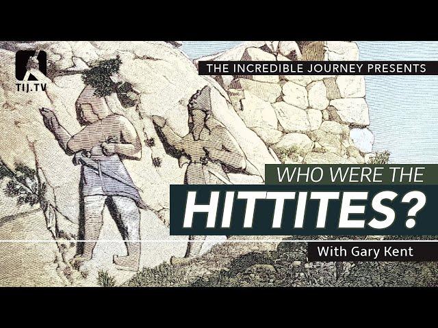 Who Were the Hittites?