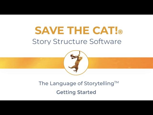 Save the Cat! Story Structure Software - Getting Started