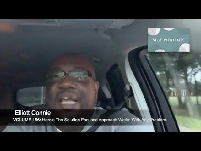 SFBT Moments Volume 156: Here’s How The Solution Focused Approach Works With Any Problem