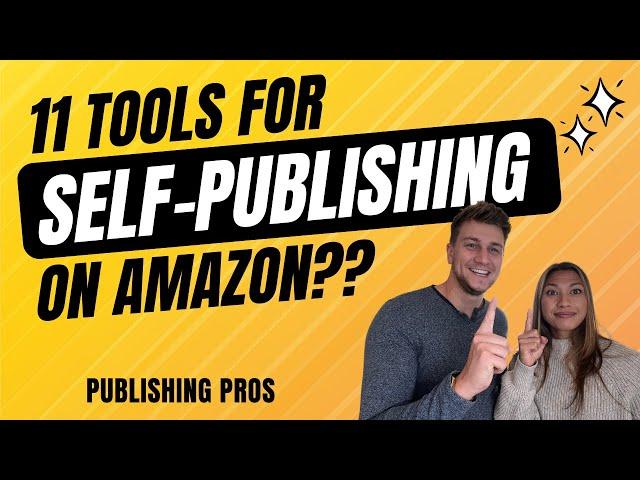 11 Tools for Self Publishing on Amazon KDP