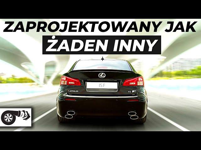 Lexus IS F - szanuję Japończyków za takie podejście. Nawet moc silnika ich nie obchodziła...