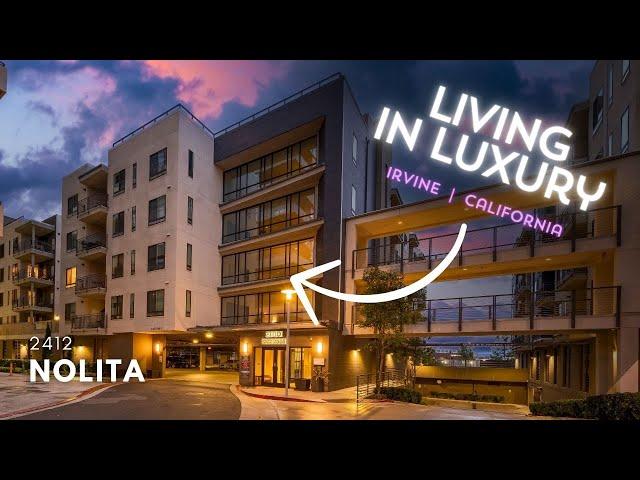 Live in Luxury | 2412 Nolita, Irvine