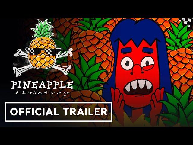 Pineapple: A Bittersweet Revenge - Official Release Date Trailer