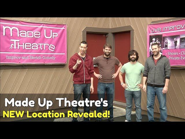 Made Up Theatre's New Location Revealed! (FOR REAL!)