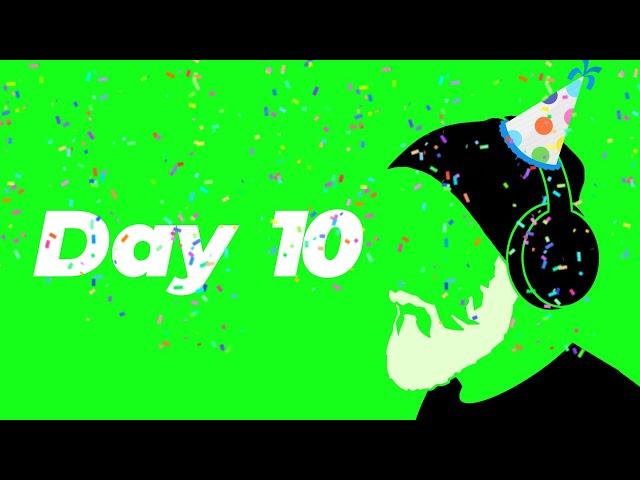 Birthday Stream Marathon! - Day 10 (part 2)