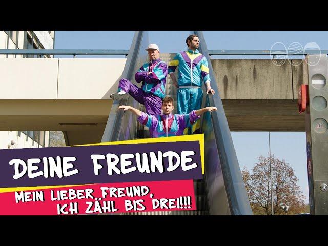 Deine Freunde - Mein lieber Freund, ich zähl bis drei!!! (Offizielles Musikvideo)