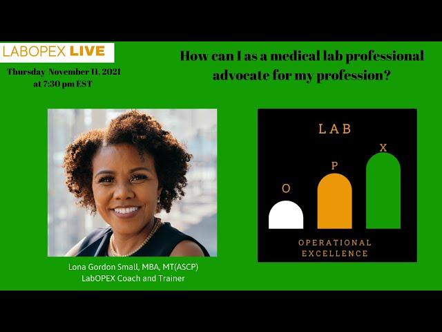 LabOPEX Live: How can I as a medical lab professional advocate for my profession?