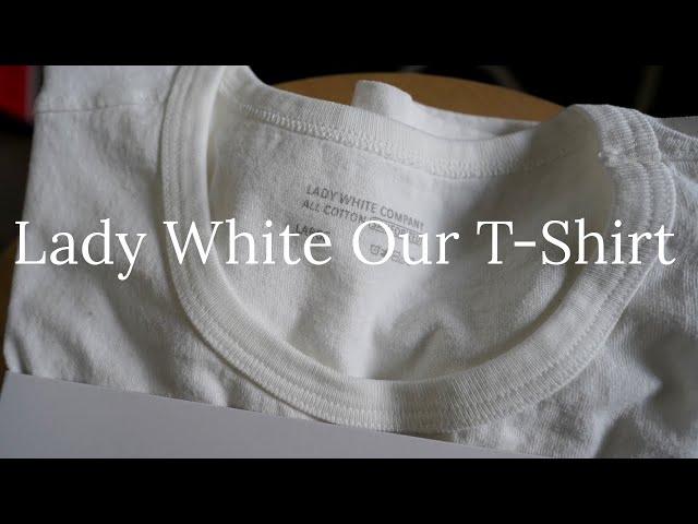 Lady White Our T Shirt |Fit, Likes & Dislikes