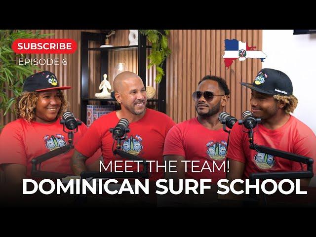 Dominican Surf School - Surfing in the Dominican Republic | It's your life, Time to Live it (Ep.6)