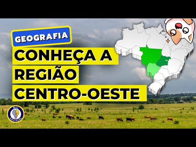 Geografia: Apresentando a Região Centro-Oeste | Brio Educação