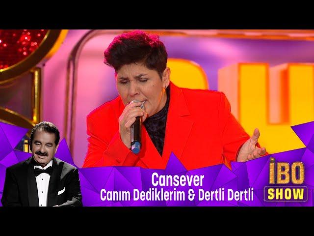 Cansever - CANIM DEDİKLERİM & DERTLİ DERTLİ