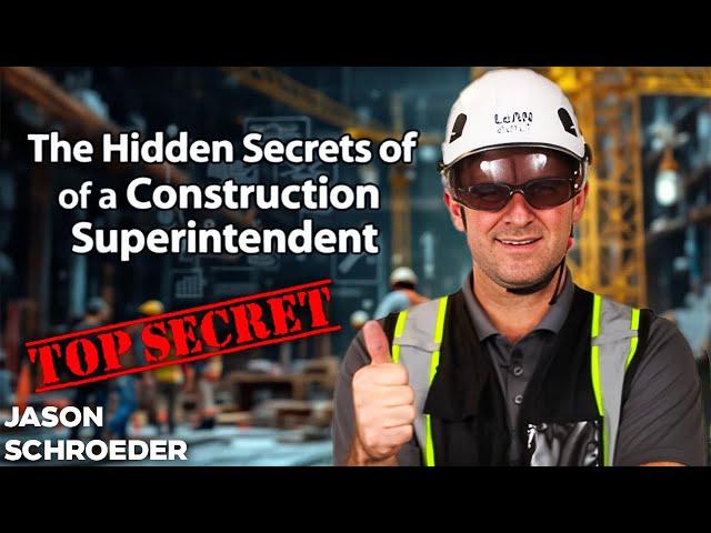 The Real Life Of A Construction Superintendent: All Access!