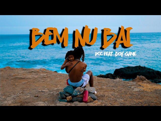 BEM NU BAI - PCC X Boy Game (Video Oficial)