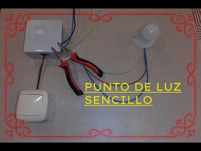 INSTALACIÓN de INTERRUPTOR y punto de luz simple FÁCIL