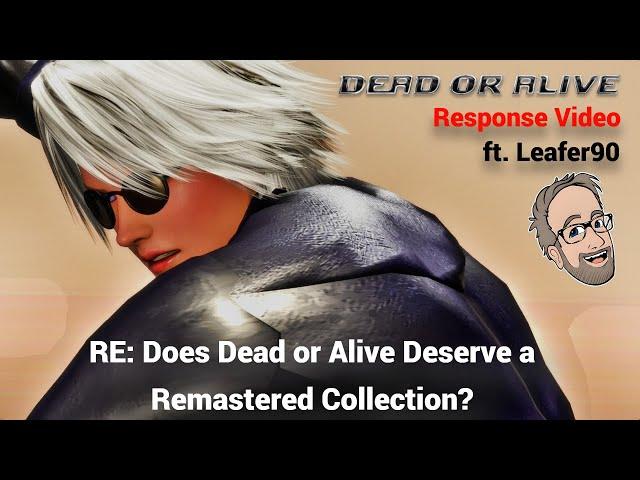 RE: Does Dead or Alive Deserve a Remastered Collection? @ColinLack