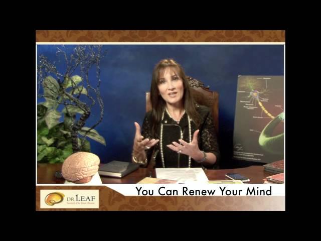 Dr. Leaf | You Can Renew Your Mind