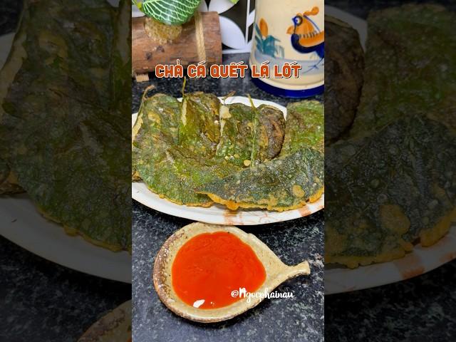 Chả cá quết lá lốt #cooking #food #ngocphainau #monngon #nauan