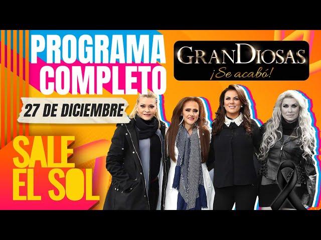 Grandiosas DESAPARECE tras la muerte de Dulce | Programa completo  Sale el Sol | 27 diciembre 2024