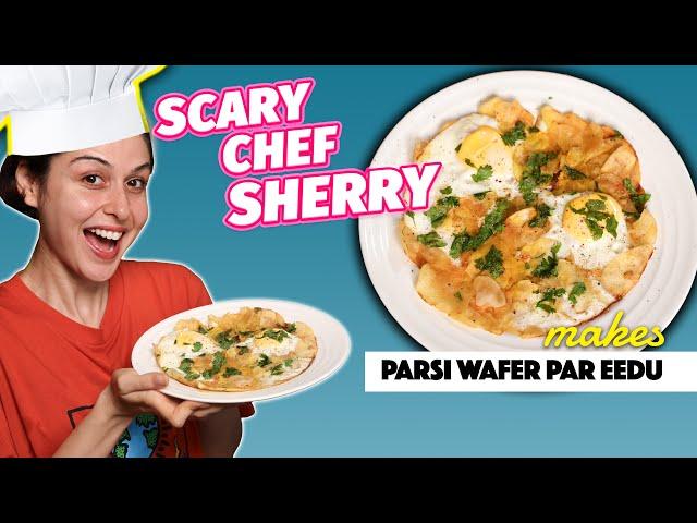 Scary Chef Sherry ‍  Makes Wafer Par Eedu! 